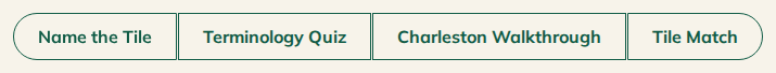 The practice page's four drill buttons: Name the Tile, Terminology Quiz, Charleston Walkthrough and Tile Match.